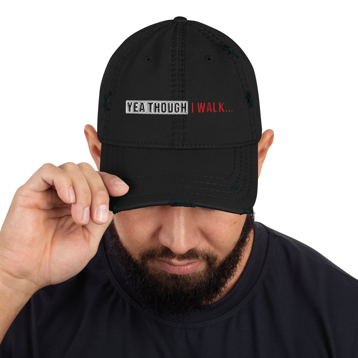 Yeah Though I Walk Distressed Dad Hat